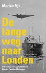 De lange weg naar Londen - Marian Rijk - 9789026368042