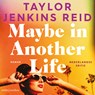 Maybe In Another Life - Taylor Jenkins Reid - 9789026369490