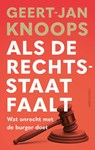 Als de rechtsstaat faalt - Geert-Jan Knoops - 9789026370090