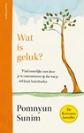 Wat is geluk? - Pomnyun Sunim - 9789026371424