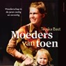 Moeders van toen - Truska Bast - 9789026371899
