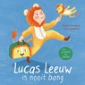 Lucas Leeuw is nooit bang - Corien Oranje - 9789026623967