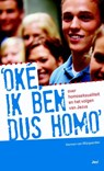 Oké, ik ben dus homo - Herman van Wijngaarden - 9789026624971