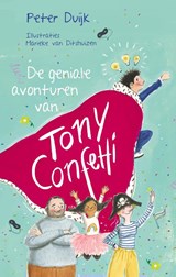 De geniale avonturen van Tony Confetti, Peter Duijk -  - 9789026628108