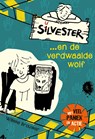 Silvester en de verdwaalde wolf - Willeke Brouwer - 9789026628733