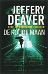 De koude maan - DEAVER, Jeffery - 9789026985737