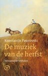De muziek van de herfst - Konstantin Paustovski - 9789028220157