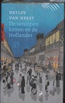 De verzopen katten en de Hollander - Detlev van Heest - 9789028241404