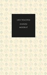 Hadzji Moerat - Leo Tolstoj - 9789028242838