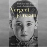 Vergeet je naam - Marcel Prins ; Peter Henk Steenhuis - 9789028262621