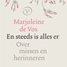 En steeds is alles er - Marjoleine de Vos - 9789028262683