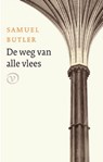De weg van alle vlees - Samuel Butler - 9789028280724