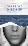 Waar we niet zijn - Lina Issa - 9789028292017