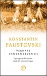 Het verhaal van een leven 3 - Konstantin Paustovski ; Wim Hartog - 9789028292147