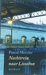 Nachttrein naar Lissabon - MERCIER, Pascal - 9789028421011