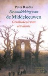 De ontdekking van de Middeleeuwen - Peter Raedts - 9789028424142