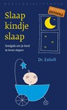 Slaap kindje, slaap - Eduard Estivill - 9789028425989