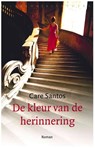 De kleur van de herinnering - Care Santos - 9789028440555