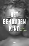 Het behouden kind - Janneke Holwarda - 9789028442450