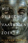 Wie de Rechtvaardigen zoekt - Richard Osinga - 9789028450080