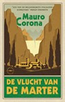 De vlucht van de marter - Mauro Corona - 9789028450820