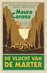 De vlucht van de marter - Mauro Corona - 9789028450837