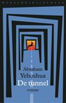 De tunnel - Abraham Yehoshua, A.B. - 9789028451162