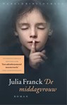 De middagvrouw - Julia Franck - 9789028452183