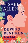 De wind kent mijn naam - Isabel Allende - 9789028453685