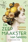 De zeepmaakster van Salento - Francesca Giannone - 9789028454538
