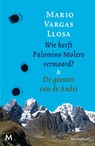 Wie heeft Palomino Molero vermoord & De geesten van de Andes - Mario Vargas Llosa - 9789029086523