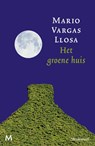 Het groene huis - Mario Vargas Llosa - 9789029087803