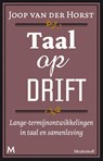 Taal op drift - Joop van der Horst - 9789029088862