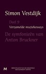De symfonieën van Anton Bruckner - Simon Vestdijk - 9789029090070