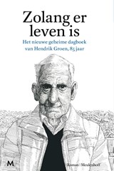 Zolang er leven is, Hendrik Groen -  - 9789029090766