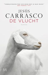 De vlucht, Jesús Carrasco -  - 9789029091749