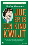 Juf, er is een kind kwijt - Dorine Hermans - 9789029094306