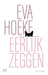 Eerlijk zeggen - Eva Hoeke - 9789029094313