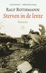 Sterven in de lente - Ralf Rothmann - 9789029505741
