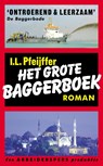 Het grote baggerboek - Ilja Leonard Pfeijffer - 9789029536738