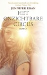 Het onzichtbare circus - Jennifer Egan - 9789029538466