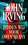 Bidden wij voor Owen Meany - John Irving - 9789029542746