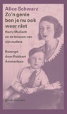 Zo'n genie ben je nu ook weer niet - Alice Schwarz - 9789029543101