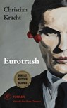 Eurotrash - Christian Kracht - 9789029545051