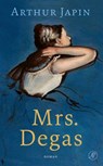 Mrs. Degas - Arthur Japin - 9789029545846