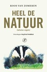 Heel de natuur - Koos van Zomeren - 9789029546737