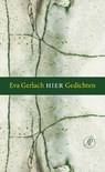 Hier - Eva Gerlach - 9789029549394