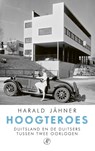 Hoogteroes - Harald Jähner - 9789029550413