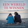 Een wereld te winnen - Teun Toebes ; Jonathan de Jong - 9789029552394