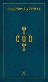 Tot God - Christophe Vekeman - 9789029552493